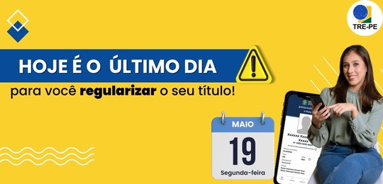TRE-PE - Hoje (19) é o último dia para eleitores faltosos regularizarem a situação e evitarem o cancelamento do título TRE-PE - Hoje (19) é o último dia para eleitores faltosos regularizarem a situação e evitarem o ...