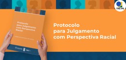 TRE-PE - Protocolo para Julgamento com Perspectiva Racial - imagem