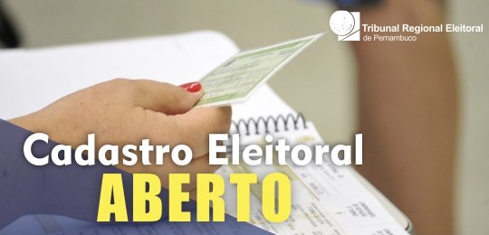 TRE-PE - reabertura do cadastro eleitoral Cadastro eleitoral reabre