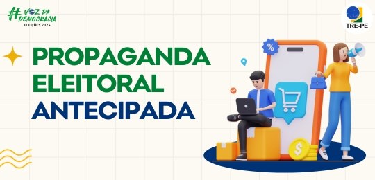 TRE-PE registra 215 processos por propaganda eleitoral antecipada TRE-PE registra 215 processos por propaganda eleitoral antecipada