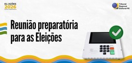 Reuniões preparatórias para as Eleições 2026