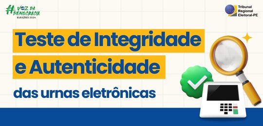 TRE-PE se prepara para os testes de Integridade e Autenticidade das urnas eletrônicas TRE-PE se prepara para os testes de Integridade e Autenticidade das urnas eletrônicas