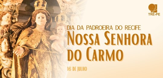 Data é feriado de Nossa Senhora do Carmo